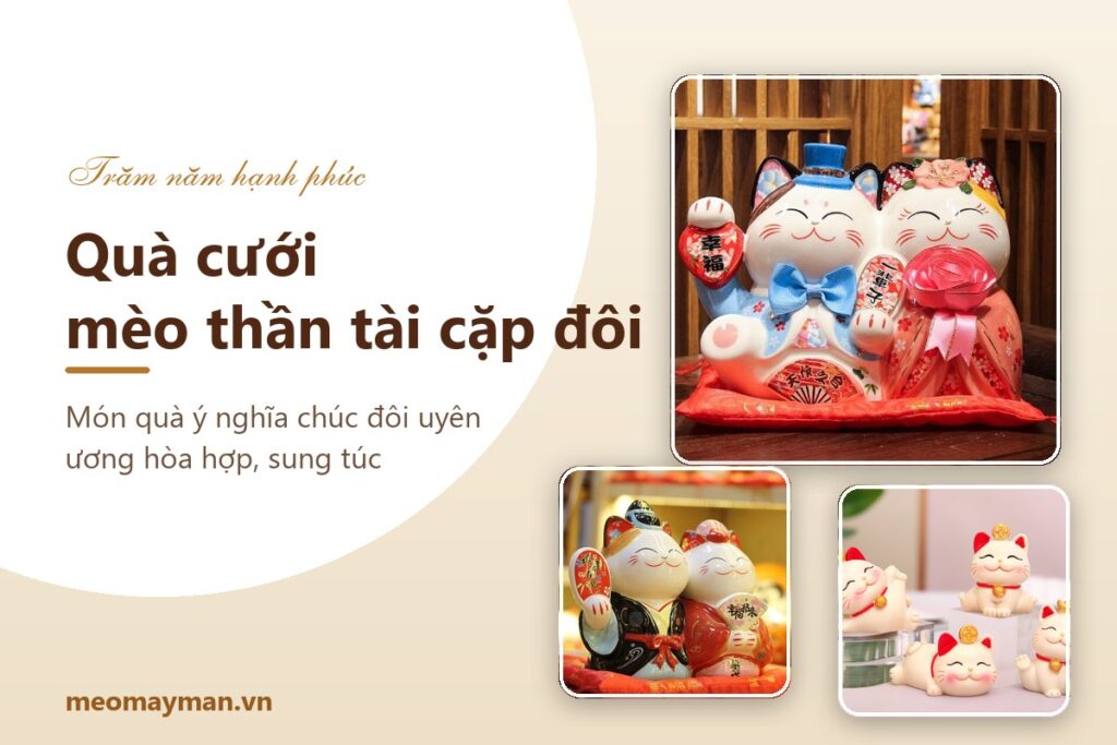 Quà cưới ý nghĩa: đôi mèo thần tài cặp đôi chúc trăm năm hạnh phúc