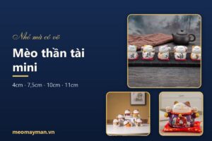 Mèo thần tài mini: cỡ bao nhiêu, mẫu nào đẹp cho bàn làm việc, ô tô, quà nhỏ