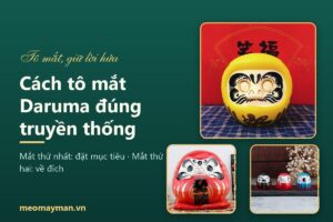 Cách tô mắt Daruma đúng truyền thống: tô mắt nào trước, dùng bút gì?