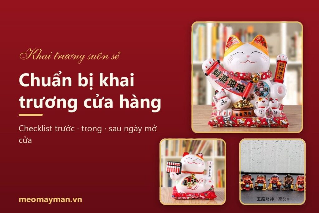 Chuẩn bị khai trương cửa hàng: checklist trước, trong và sau ngày mở cửa