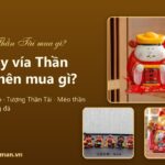 Ngày vía Thần Tài nên mua gì? Không chỉ có vàng mới mang lộc về nhà