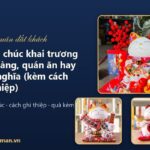 40 lời chúc khai trương nhà hàng, quán ăn hay và ý nghĩa (kèm cách ghi thiệp)