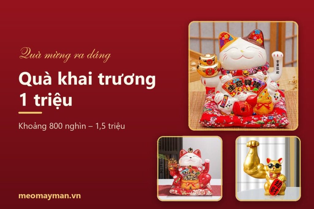 Quà khai trương 1 triệu: chọn gì để sang, đúng ý và bày được lâu?