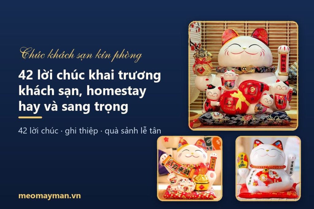 42 lời chúc khai trương khách sạn, homestay hay và sang trọng